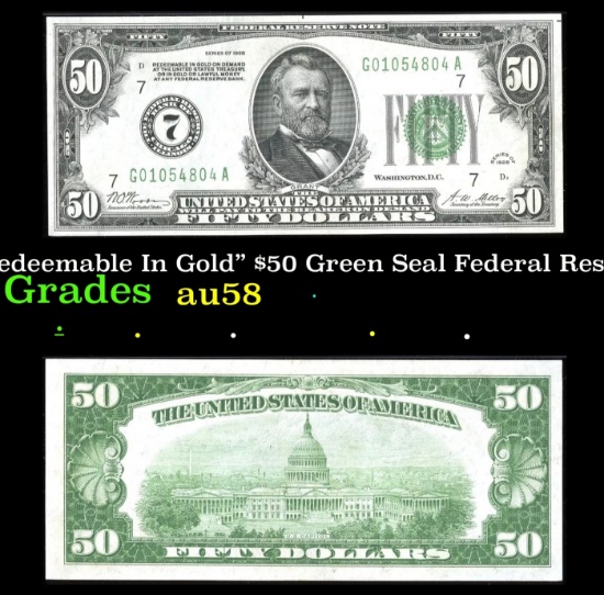 1928 $50 Green Seal Federal Reserve Note "Redeemable In Gold" Grades Choice AU/BU Slider