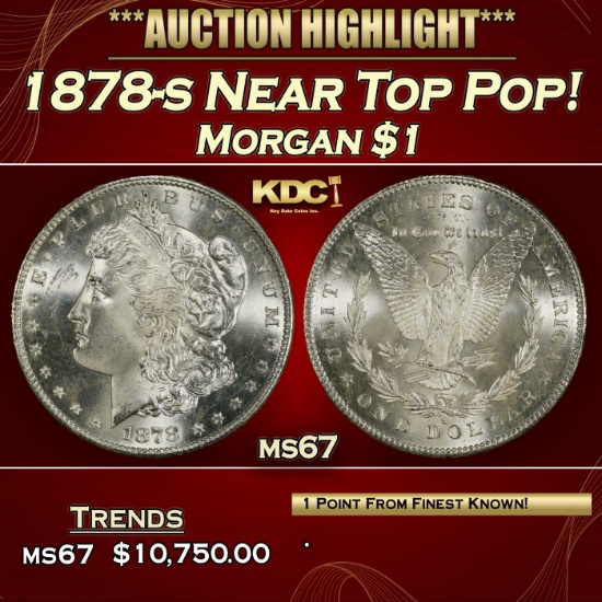 1878-s Morgan Dollar Near Top Pop! $1 ms67 SEGS