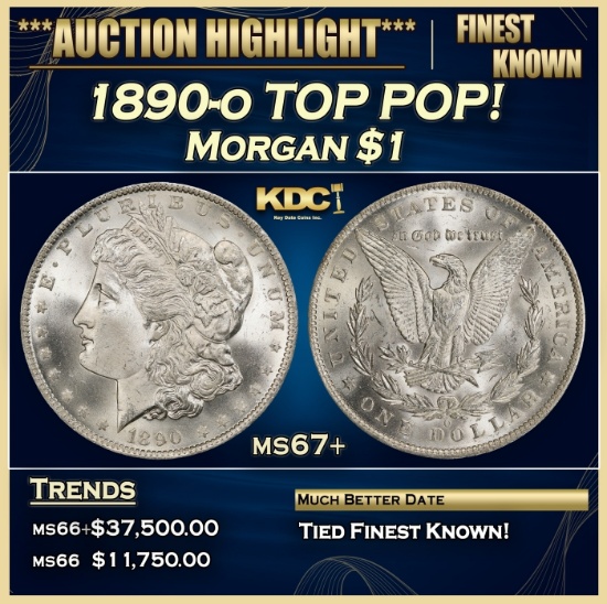 1890-o Morgan Dollar TOP POP! $1 ms67+ SEGS