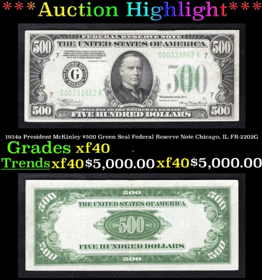 1934a $500 Green Seal Federal Reserve Note President McKinley Chicago, IL Grades xf FR-2202G