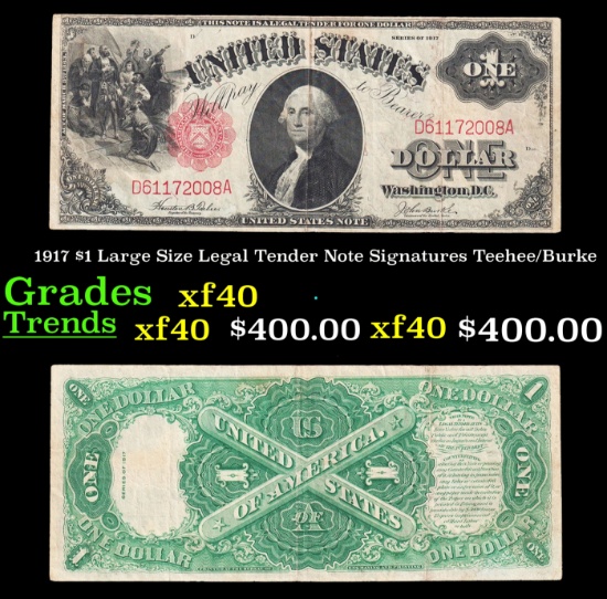 1917 $1 Large Size Legal Tender Note Grades xf Signatures Teehee/Burke
