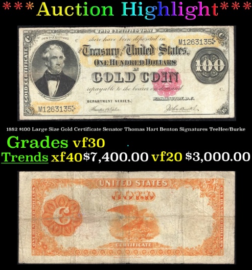 1882 $100 Large Size Gold Certificate Senator Thomas Hart Benton Grades vf++ Signatures TeeHee/Burke