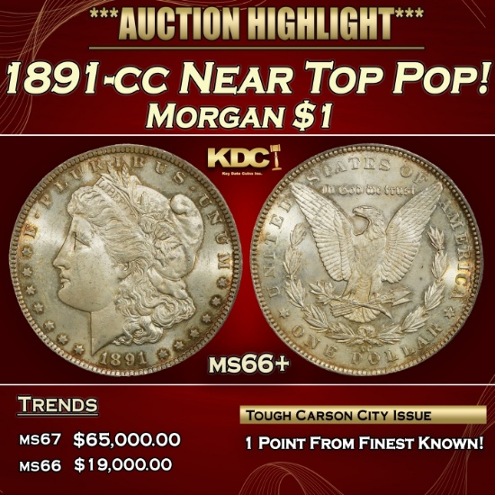 1891-cc Morgan Dollar Near Top Pop! $1 ms66+ SEGS