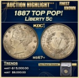 1887 Liberty Nickel TOP POP! 5c ms67+ SEGS