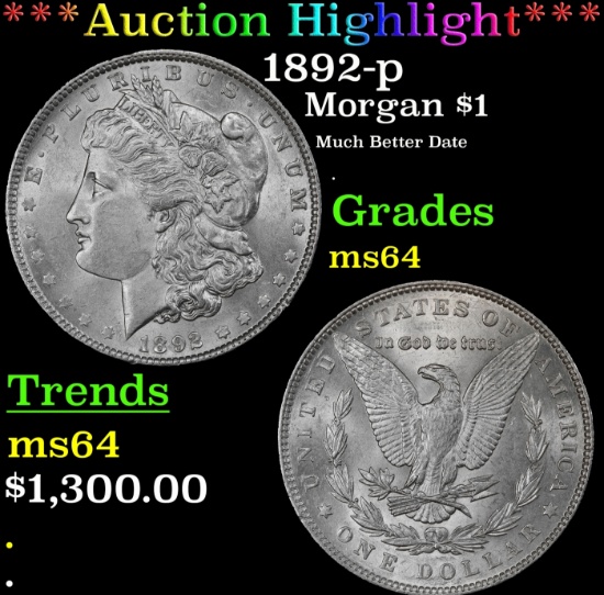*Highlight* 1892-p Morgan Dollar $1 ms64 SEGS (fc)