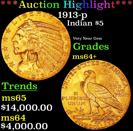 *Highlight* 1913-p Gold Indian Half Eagle $5 Choice+ Unc USCG (fc)