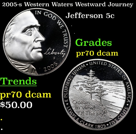 2005-s Western Waters Proof Jefferson Nickel Westward Journey 5c pr70 dcam SEGS
