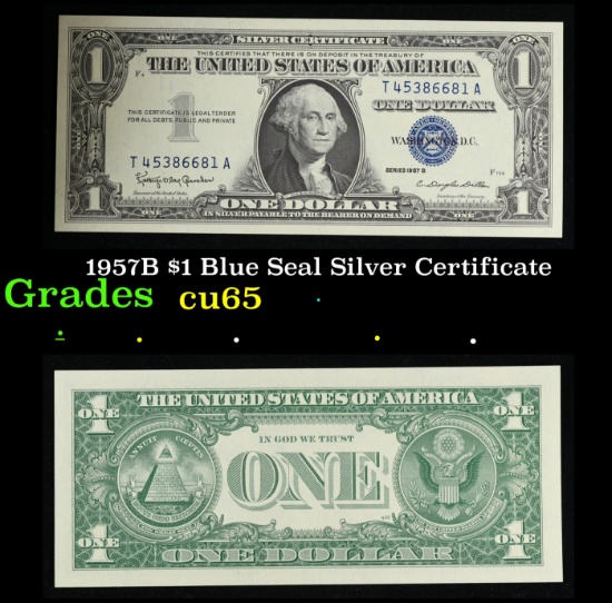 1957B $1 Blue Seal Silver Certificate Grades Gem CU