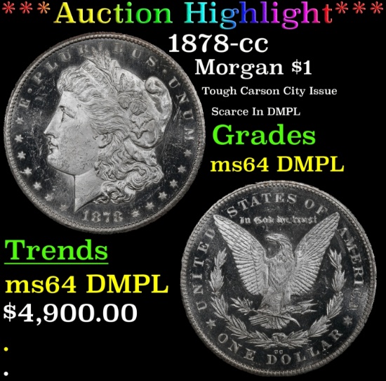 *Highlight* 1878-cc Morgan Dollar $1 ms64 DMPL SEGS (fc)