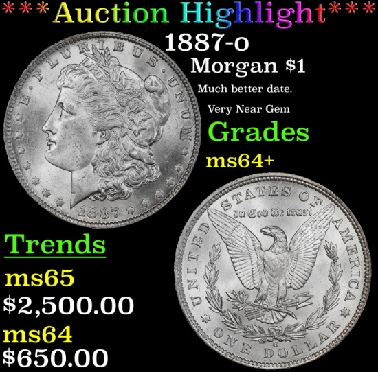 *Highlight* 1887-o Morgan Dollar $1 ms64+ SEGS (fc)