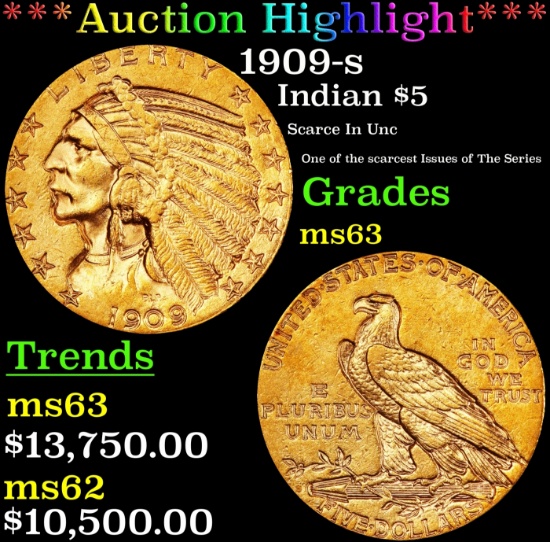 *Highlight* 1909-s Gold Indian Half Eagle $5 Select Unc USCG (fc)