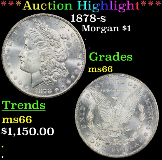 *Highlight* 1878-s Morgan Dollar $1 ms66 SEGS (fc)