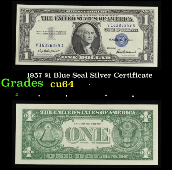 1957 $1 Blue Seal Silver Certificate Grades Choice CU