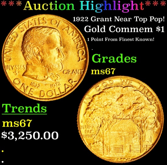 *Highlight* 1922 Grant Gold Commem Dollar Near Top Pop! 1 ms67 SEGS (fc)