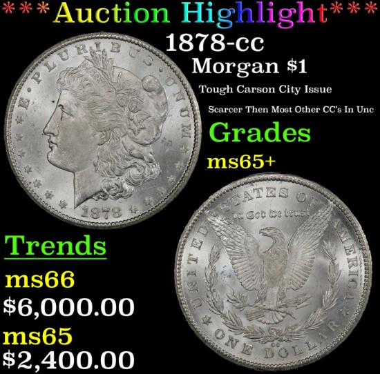 *Highlight* 1878-cc Morgan Dollar $1 ms65+ SEGS (fc)