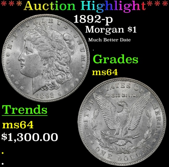 *Highlight* 1892-p Morgan Dollar $1 ms64 SEGS (fc)