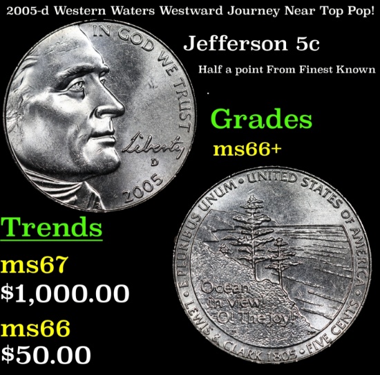 2005-d Western Waters Jefferson Nickel Westward Journey Near Top Pop! 5c ms66+ SEGS