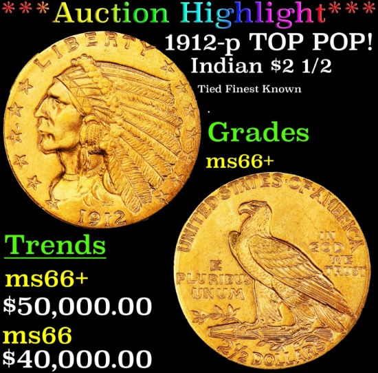 *Highlight* 1912-p Gold Indian Quarter Eagle TOP POP! $2 1/2 GEM++ Unc USCG (fc)