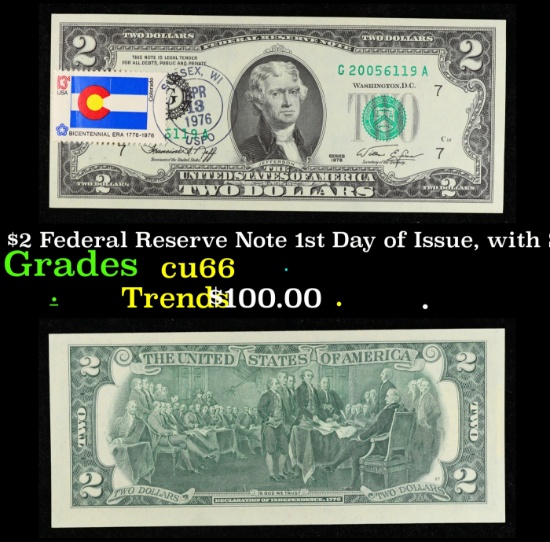 1976 $2 Federal Reserve Note 1st Day of Issue, with Stamp $2 Green Seal Federal Reserve Note Grades