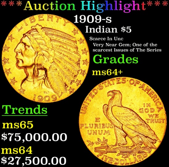 *Highlight* 1909-s Gold Indian Half Eagle $5 Choice+ Unc USCG (fc)
