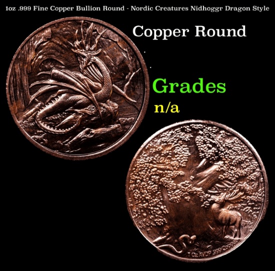 1oz .999 Fine Copper Bullion Round - Nordic Creatures Nidhoggr Dragon Style Grades Ungraded
