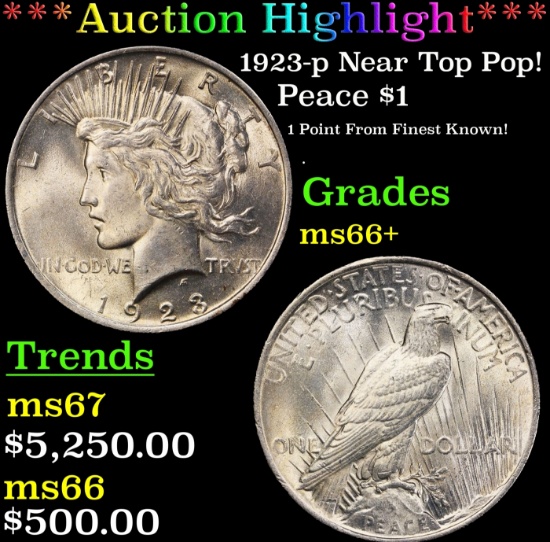 *Highlight* 1923-p Peace Dollar Near Top Pop! $1 ms66+ SEGS (fc)
