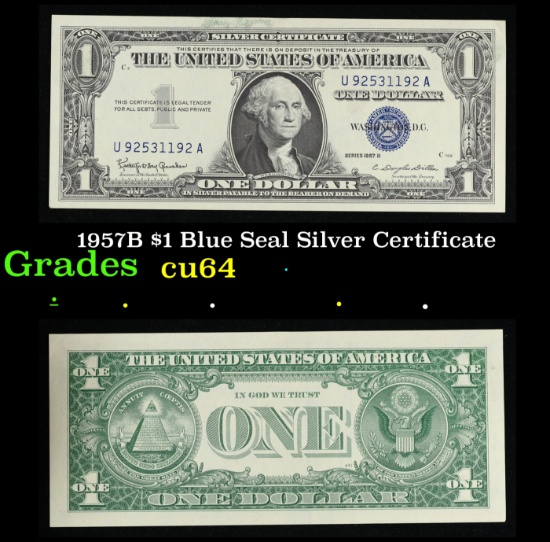 1957B $1 Blue Seal Silver Certificate Grades Choice CU