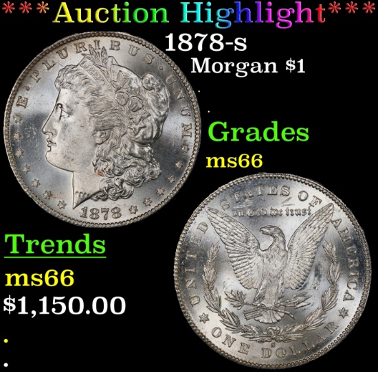 *Highlight* 1878-s Morgan Dollar $1 ms66 SEGS (fc)