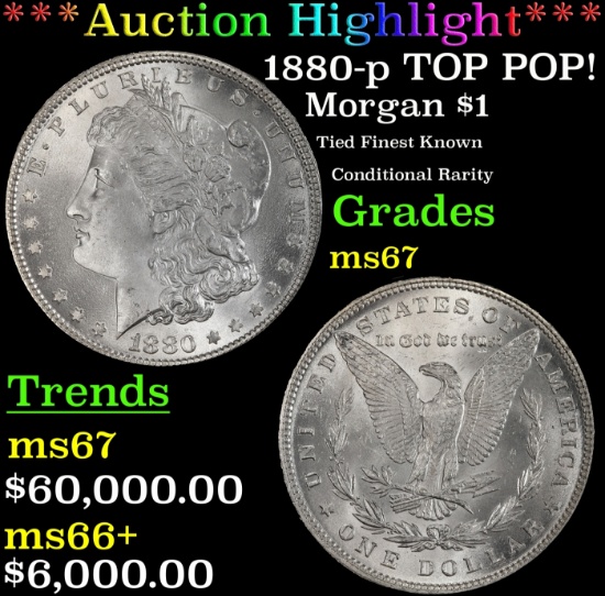 *Highlight* 1880-p Morgan Dollar TOP POP! $1 ms67 SEGS (fc)