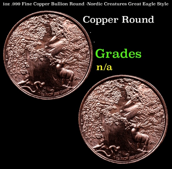 1oz .999 Fine Copper Bullion Round -Nordic Creatures Great Eagle Style Grades Ungraded