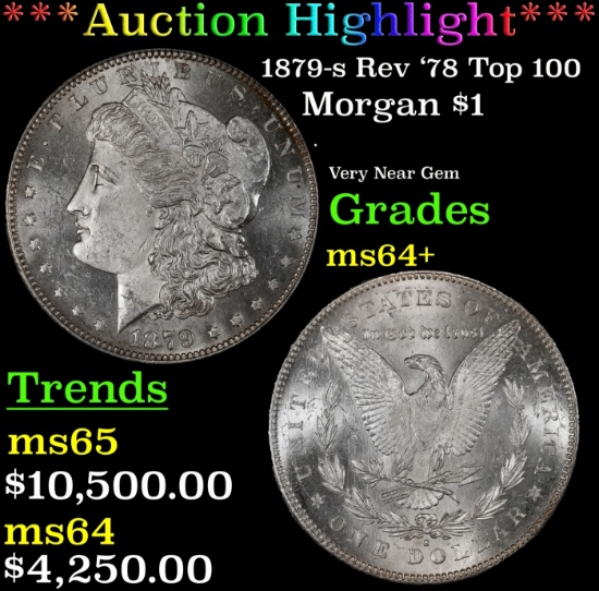 *Highlight* 1879-s Rev '78 Top 100 Morgan Dollar $1 ms64+ SEGS (fc)