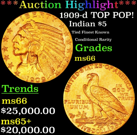*Highlight* 1909-d Gold Indian Half Eagle TOP POP! $5 GEM+ Unc USCG (fc)