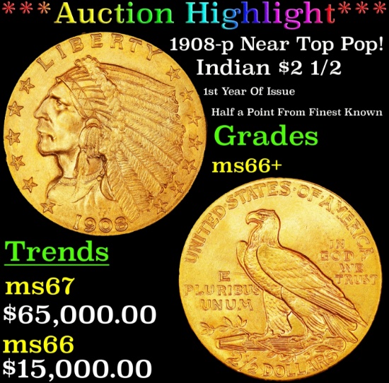 *Highlight* 1908-p Gold Indian Quarter Eagle Near Top Pop! $2 1/2 GEM++ Unc USCG (fc)