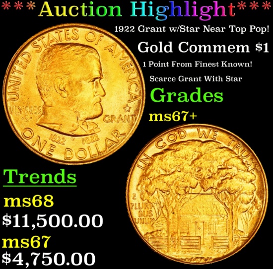 *Highlight* 1922 Grant w/Star Gold Commem Dollar Near Top Pop! 1 ms67+ SEGS (fc)