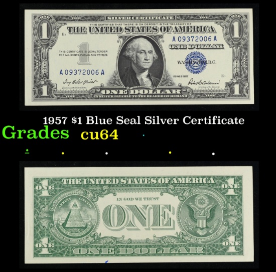 1957 $1 Blue Seal Silver Certificate Grades Choice CU