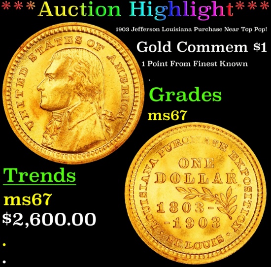 *Highlight* 1903 Jefferson Louisiana Purchase Gold Commem Dollar Near Top Pop! 1 ms67 SEGS (fc)
