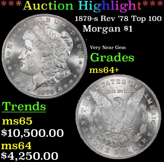 *Highlight* 1879-s Rev '78 Top 100 Morgan Dollar $1 ms64+ SEGS (fc)