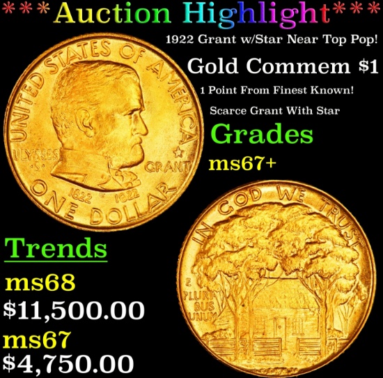*Highlight* 1922 Grant w/Star Gold Commem Dollar Near Top Pop! 1 ms67+ SEGS (fc)