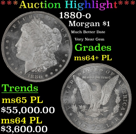 *Highlight* 1880-o Morgan Dollar $1 ms64+ PL SEGS (fc)