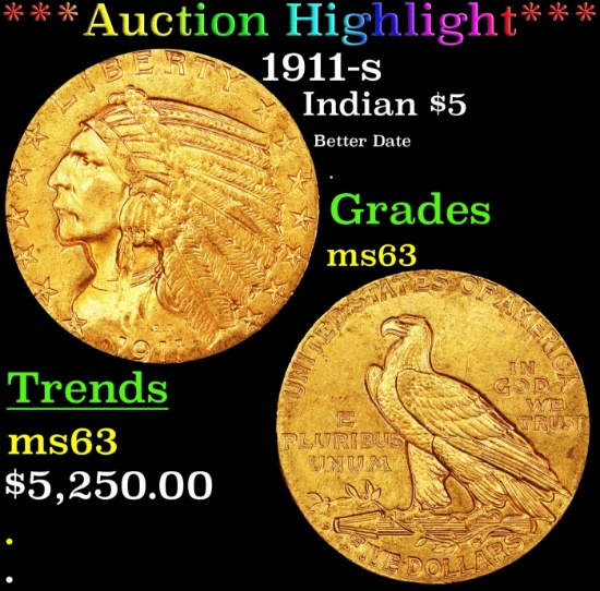 *Highlight* 1911-s Gold Indian Half Eagle $5 Select Unc USCG (fc)