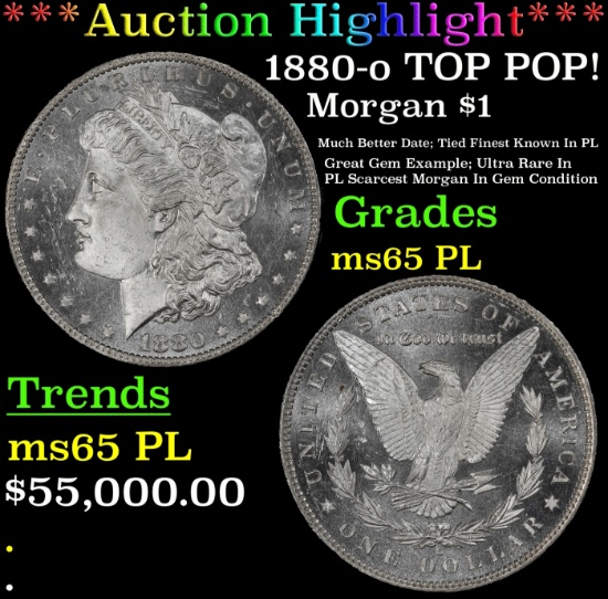 *Highlight* 1880-o Morgan Dollar TOP POP! $1 ms65 PL SEGS (fc)