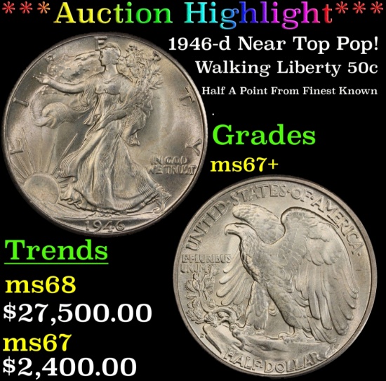 *Highlight* 1946-d Walking Liberty Half Dollar Near Top Pop! 50c ms67+ SEGS (fc)