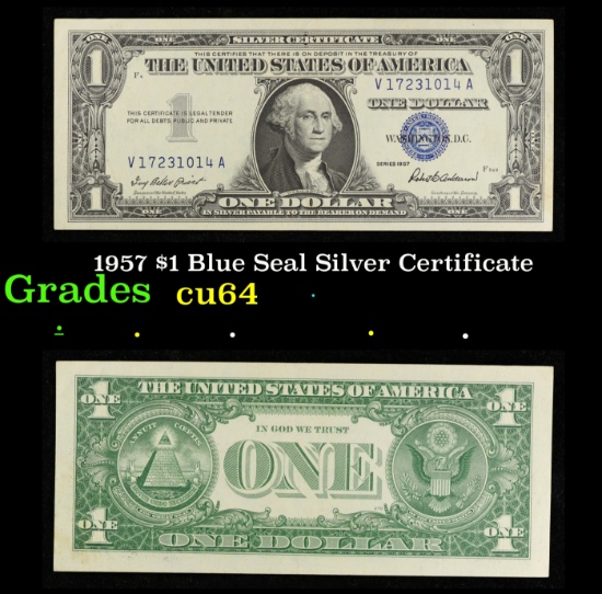 1957 $1 Blue Seal Silver Certificate Grades Choice CU