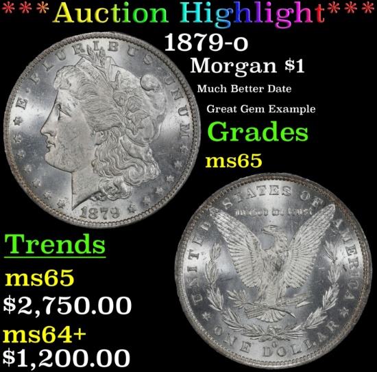 *Highlight* 1879-o Morgan Dollar $1 ms65 SEGS (fc)