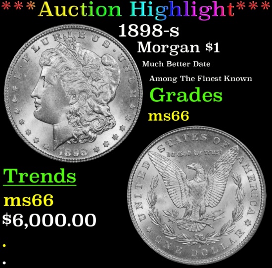 *Highlight* 1898-s Morgan Dollar $1 ms66 SEGS (fc)