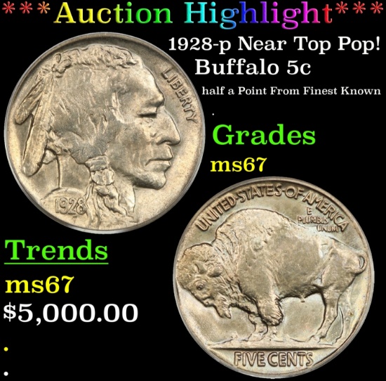 *Highlight* 1928-p Buffalo Nickel Near Top Pop! 5c ms67 SEGS (fc)