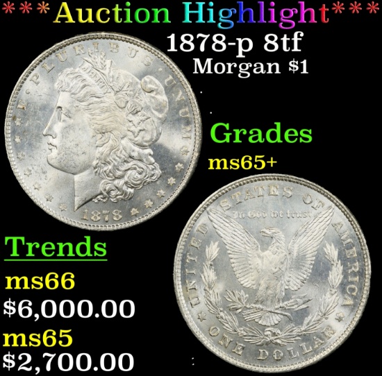 *Highlight* 1878-p 8tf Morgan Dollar $1 ms65+ SEGS (fc)