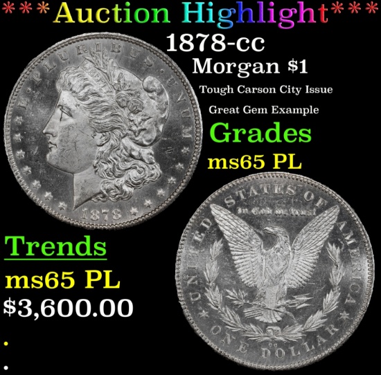 *Highlight* 1878-cc Morgan Dollar $1 ms65 PL SEGS (fc)