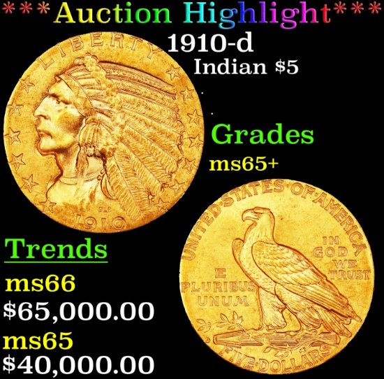 *Highlight* 1910-d Gold Indian Half Eagle $5 GEM+ Unc USCG (fc)