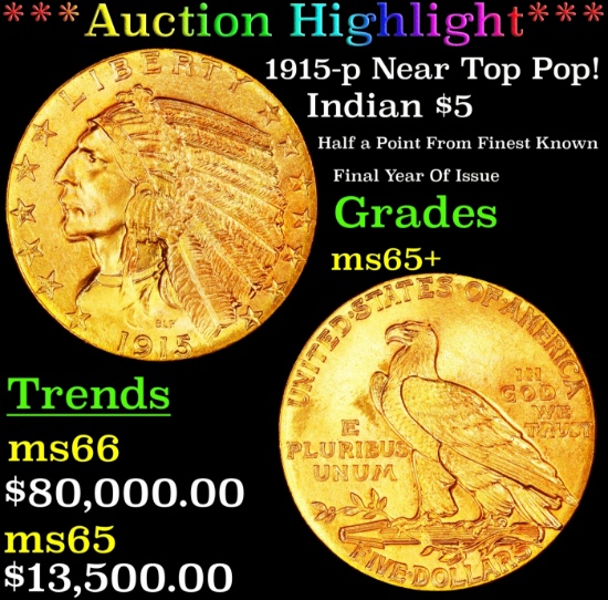 *Highlight* 1915-p Gold Indian Half Eagle Near Top Pop! $5 GEM+ Unc USCG (fc)
